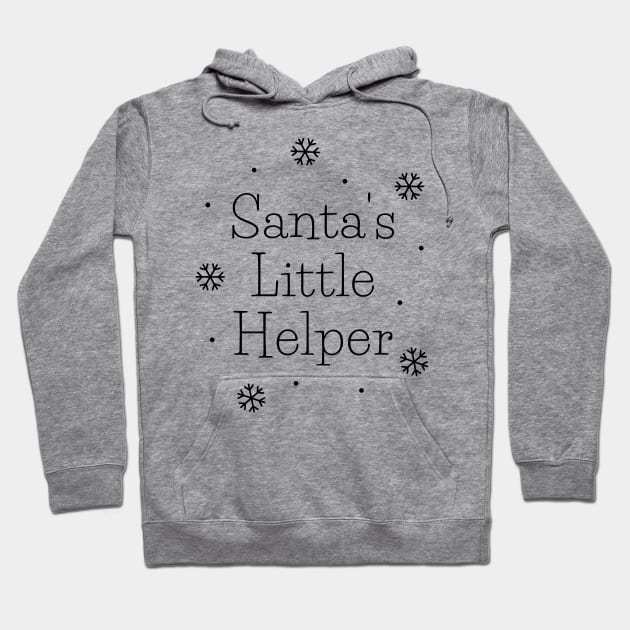 Santa's Little Helper. Cute Christmas design with snowflakes Hoodie by That Cheeky Tee